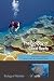 The Biology of Coral Reefs (Biology of Habitats Series)
