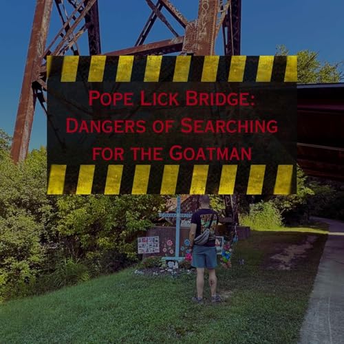『Pope Lick Bridge: Dangers of Searching For The Goatman』のカバーアート