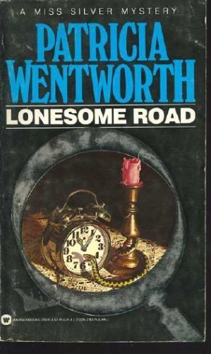 Lonesome Road (A Miss Silver Mystery) 0446314668 Book Cover