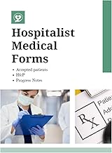 Hospitalist Medical Forms: Accepted patients, H&P, Progress Notes