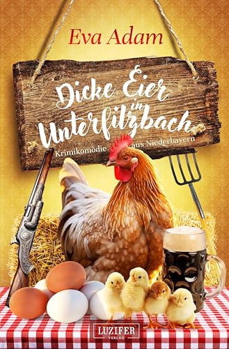 DICKE EIER IN UNTERFILZBACH...