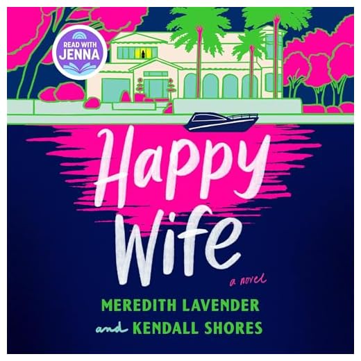 Happy Wife: A Read with Jenna Pick: A Novel