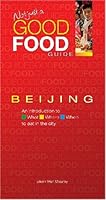 Not Just A Good Food Guide: Beijing 9812329978 Book Cover