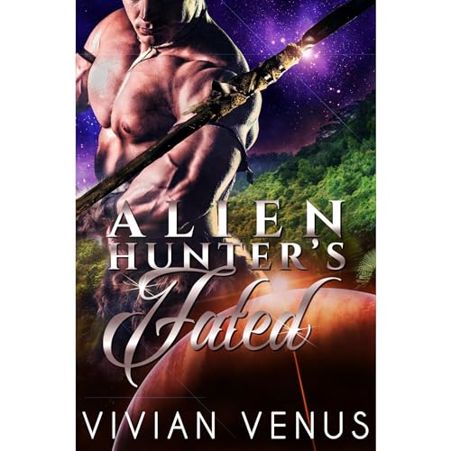 Alien Hunter's Fated - A SciFi Alien Abduction Romance by Vivian Venus episode artwork