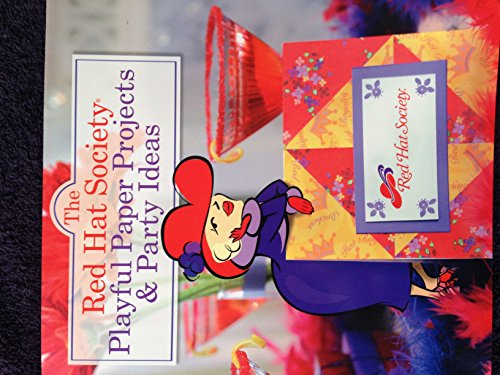The Red Hat Society Playful Paper Projects & Party Ideas