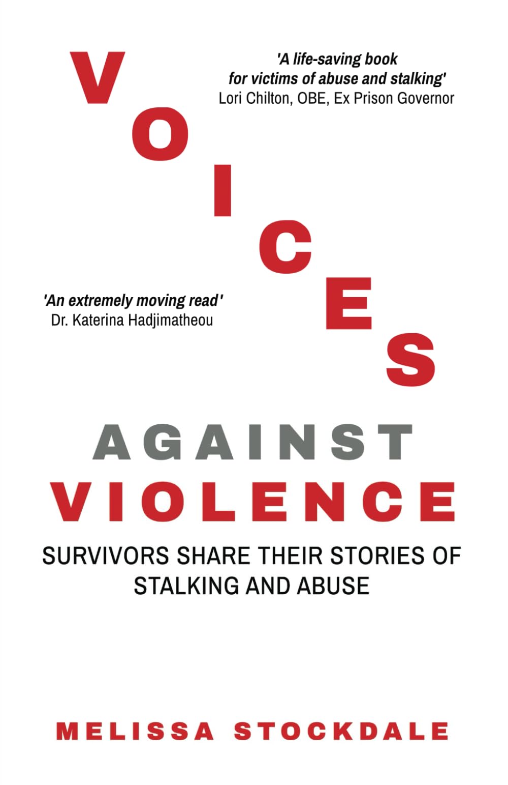 Voices Against Violence: Survivors Share Their Stories of Stalking and Abuse