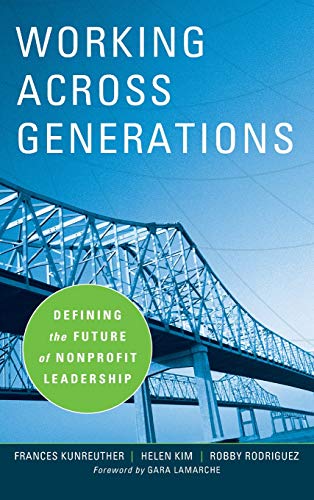 Working Across Generations: Defining the Future... 0470195487 Book Cover