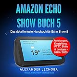 pajeken chess  Amazon Echo Show 5 Buch: Das detaillierteste Handbuch für das Amazon Echo Show 5 - Anleitungen, Einstellung, IFTTT, Skills & Lustiges - 2019 / 2020