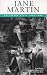 Jane Martin Collected Works Volume I: Collected Plays 1980-1995 - Paper
