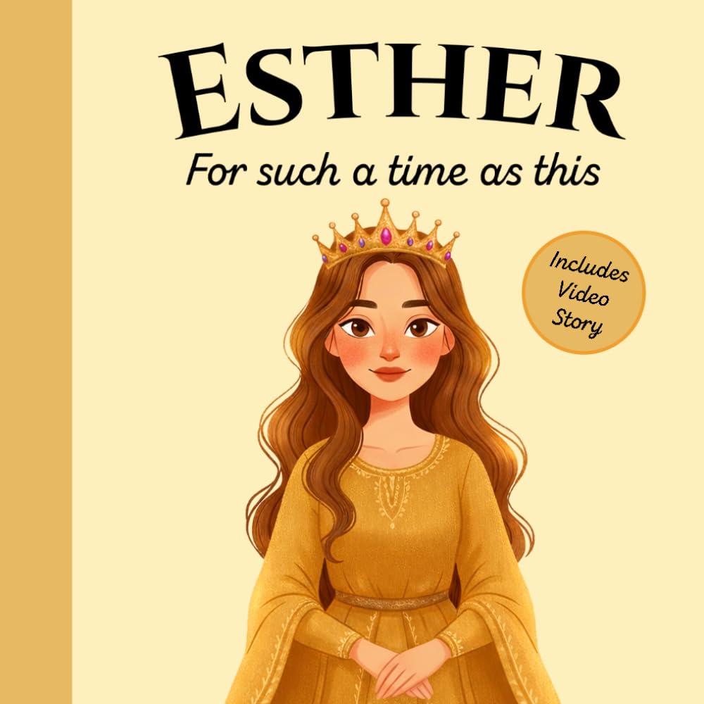 Esther: For such a time as this