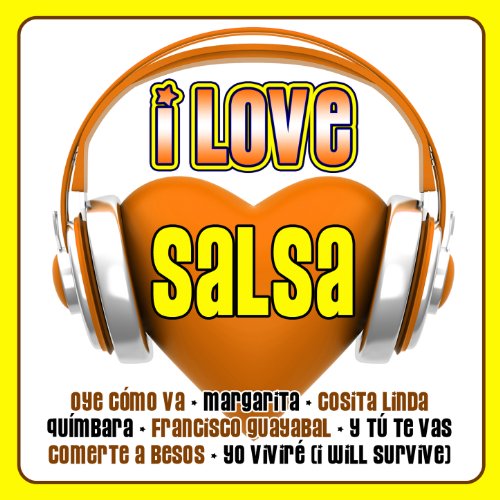 I Love Salsa Various artists Digital Music