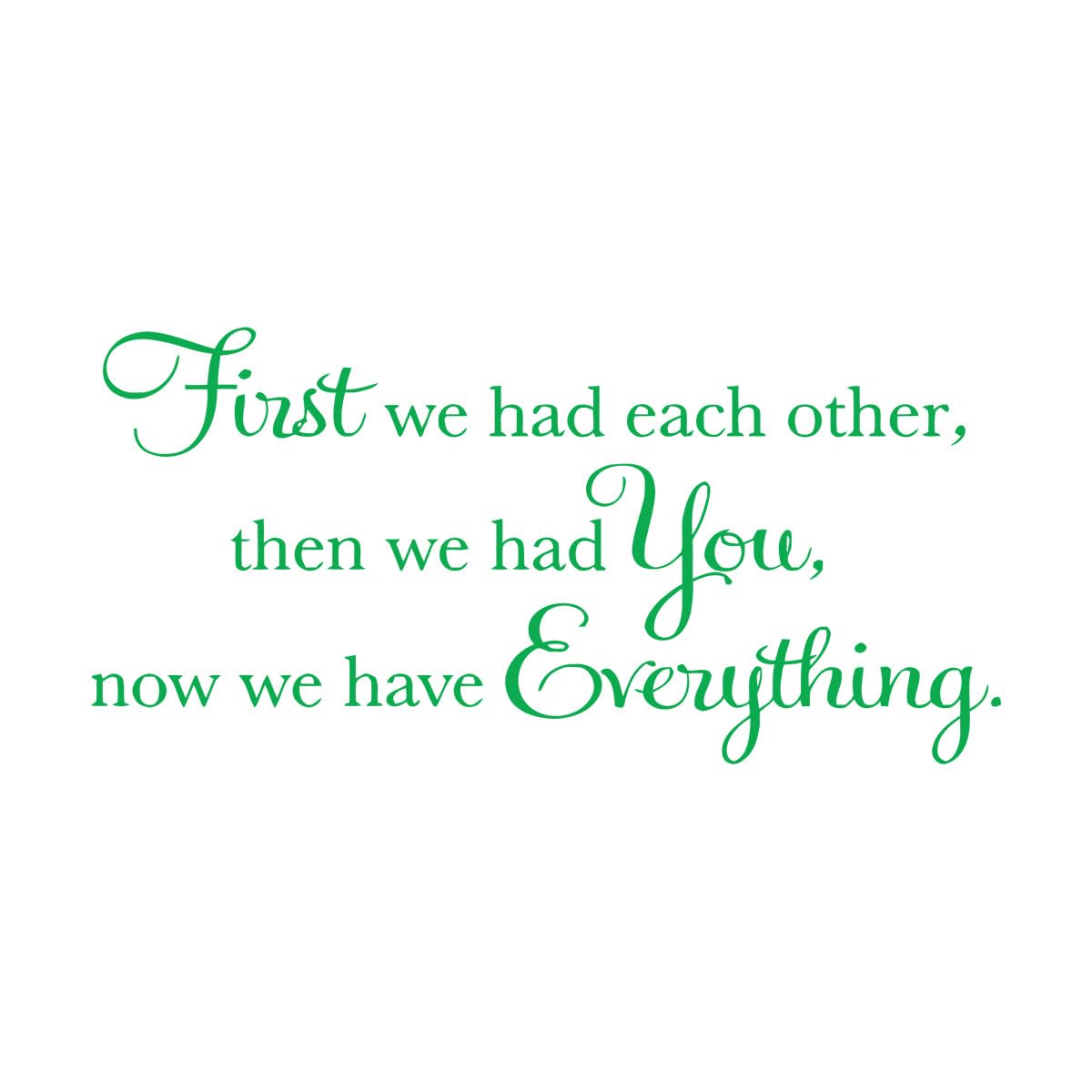 First we had Each Other Decal Baby Detachable PVC Wall Sticker Nursery Wall Decal Vinyl Home Decor Art wall Stickers Large - 44x91cm