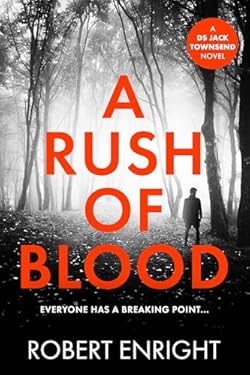 A Rush Of Blood (The DS Jack Townsend Crime Series Book 4) cover image