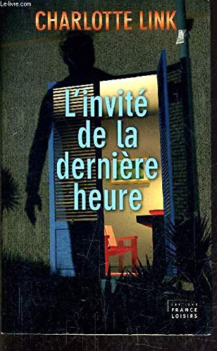 L'invité de la dernière heure