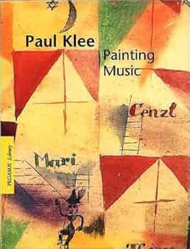 アート・デザイン・音楽 Paul Klee Paul Klee: Painting Music | Book Ernest