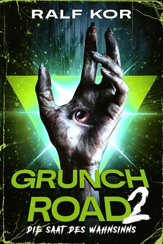 Grunch Road 2: Die Saat des Wahnsinns