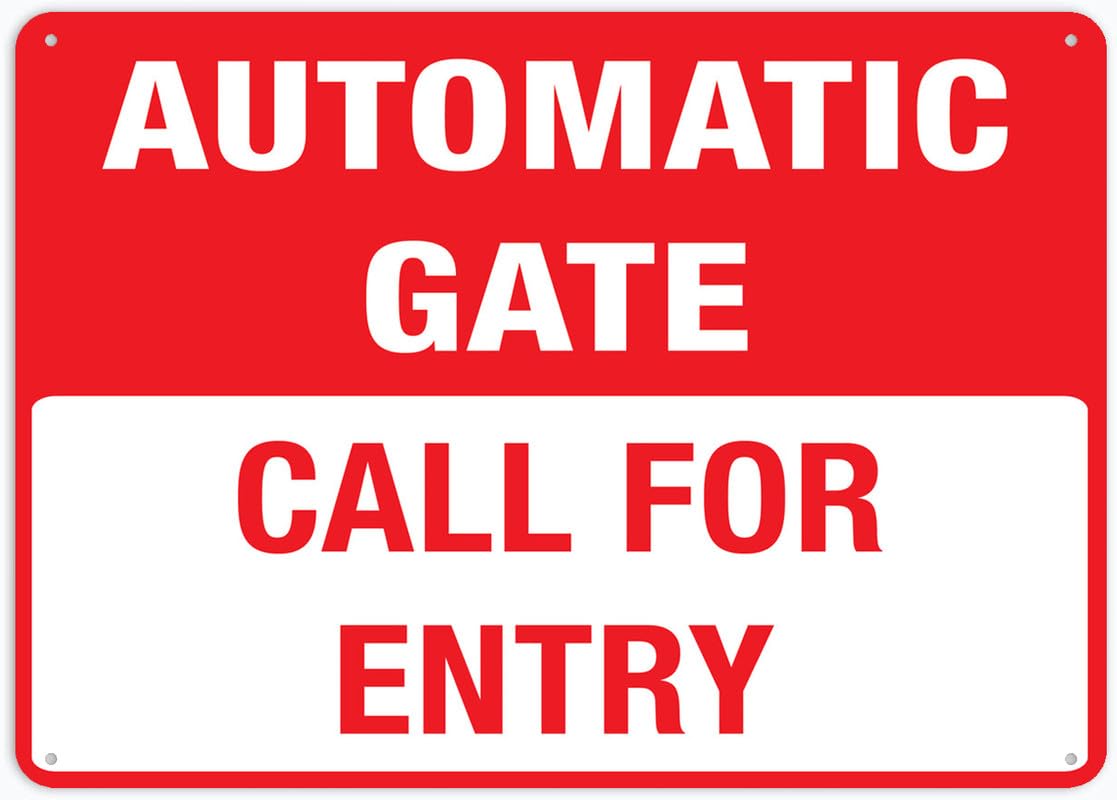 Call To Enter Automatic Gate Prompt Metal Aluminum Wall Sign 12x8 Inch