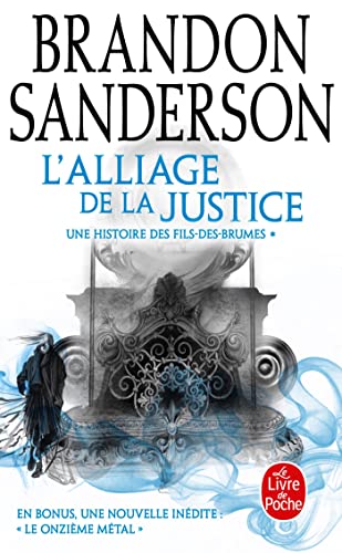 L'Alliage de La Justice (Fils Des Brumes, Tome 4) [French] 2253177113 Book Cover