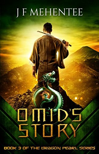 Omid's Story: Book 3 of the Dragon Pearl Series      Paperback – October 31, 2017
