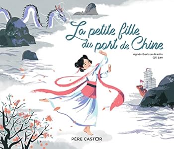 Paperback La petite fille du port de Chine [French] Book