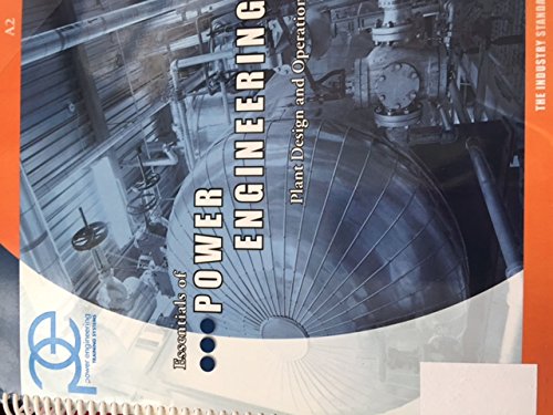 Essentials of Power Engineering: Plant Design and Operation- A2: Power ...