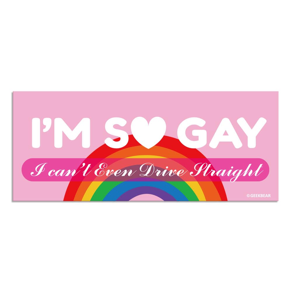 GEEKBEARI'm So Gay I Can't Even Drive Straight Car Magnet - Reflective, Weather-Resistant, Eye-Catching - 8.7 x 3.5 in (Pink Rainbow)