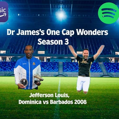 Dr James's One Cap Wonders: Jefferson Louis