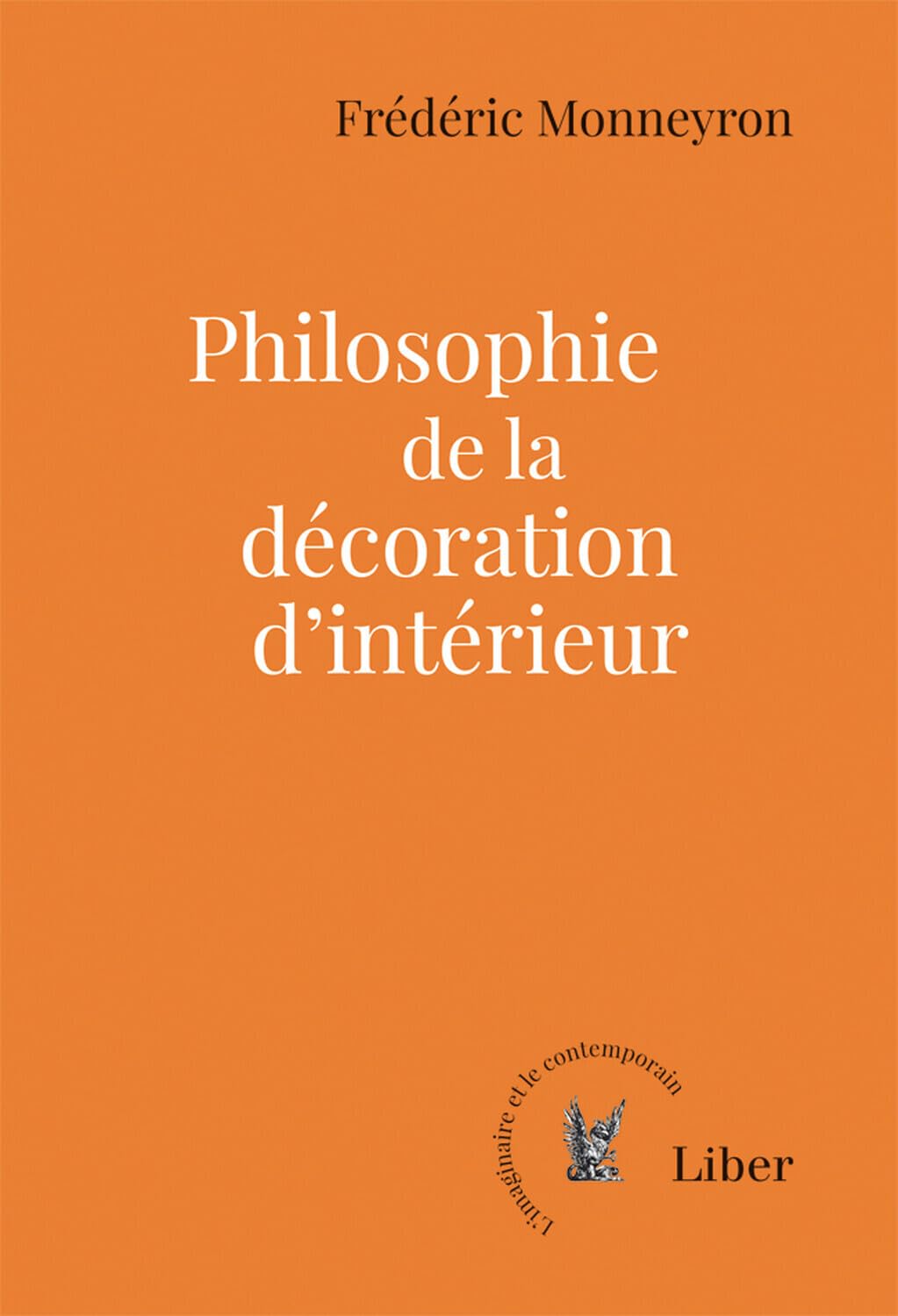Philosophie de la décoration d'intérieur, beau livre d'art et design
