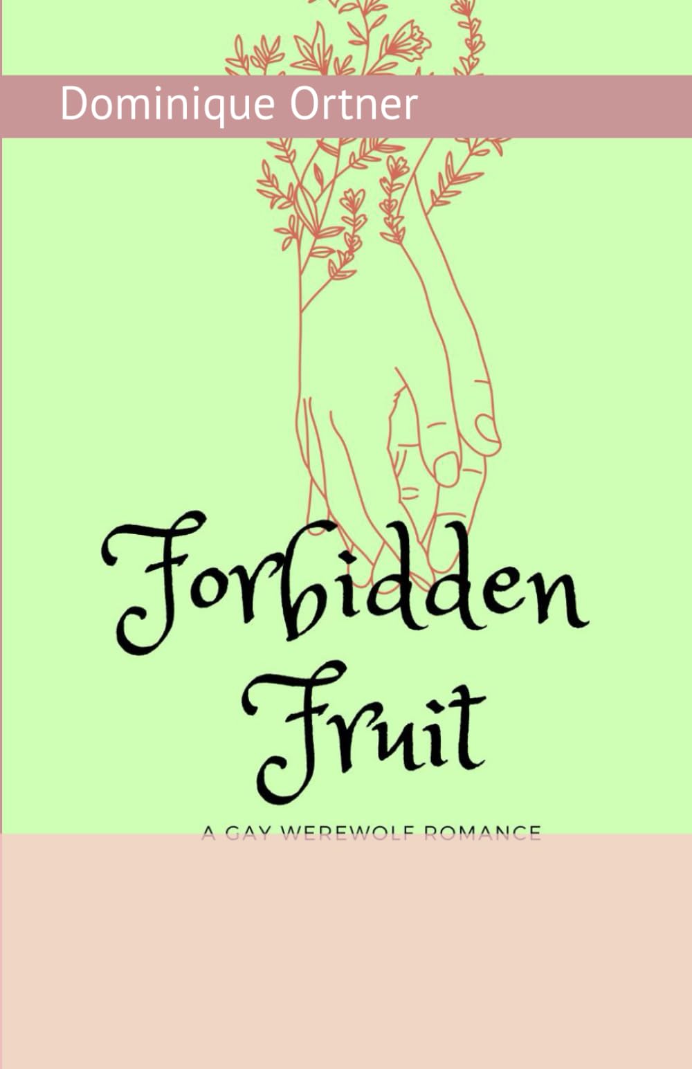 Forbidden Fruit (Forbidden Series)