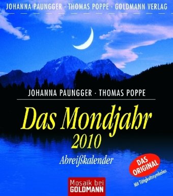 Das Mondjahr 2010: Text-Abreißkalender Das Mondjahr 2010: Text-Abreißkalender
