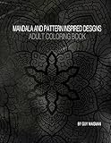 ADULT COLORING BOOK mandala and pattern inspired designs