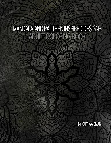 ADULT COLORING BOOK mandala and pattern inspired designs