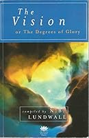 The Vision, or, The Degrees of Glory 1933317027 Book Cover