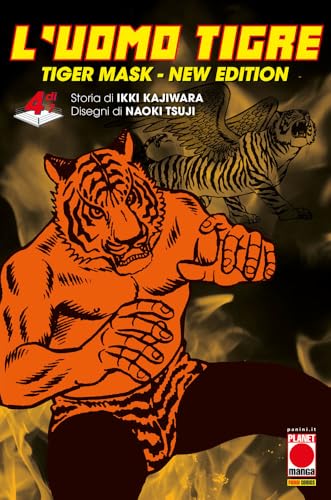  L\'Uomo Tigre. Tiger Mask. New edition (Vol. 4)