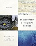 Encyclopedia of Archival Science
