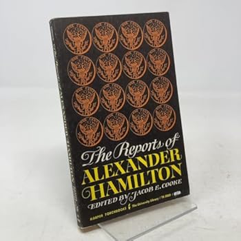 The Reports of Alexander Hamilton