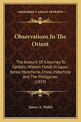 Observations In The Orient: The Account Of A Journey To