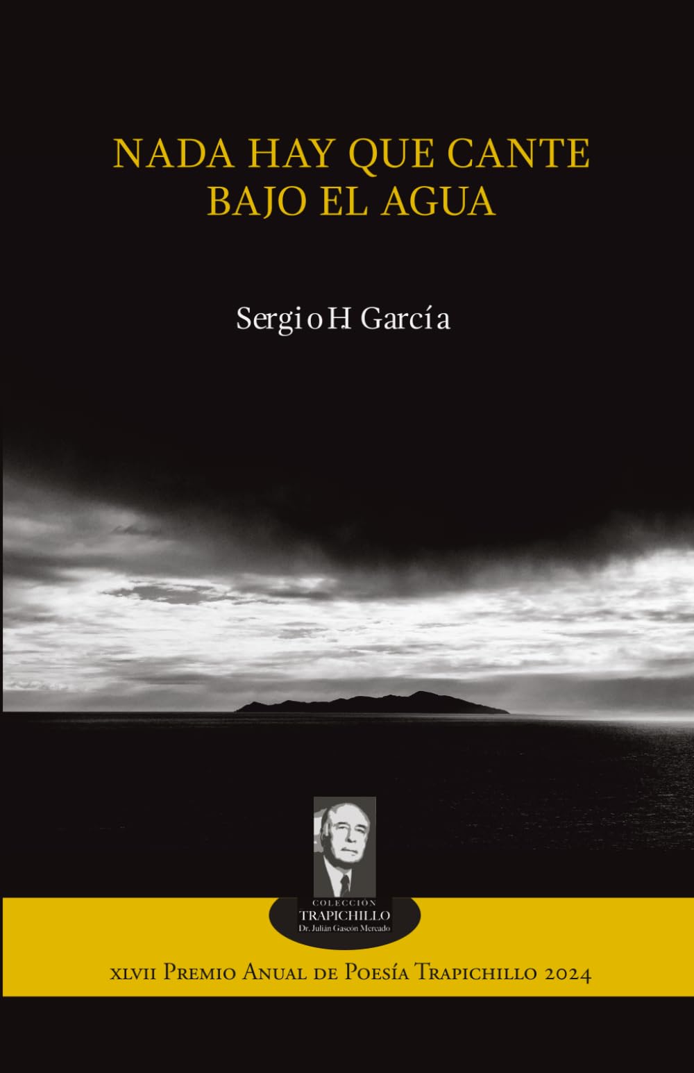 Nada hay que cante bajo el agua