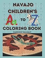Navajo Children's A to Z Coloring Book B09D6DGM1V Book Cover