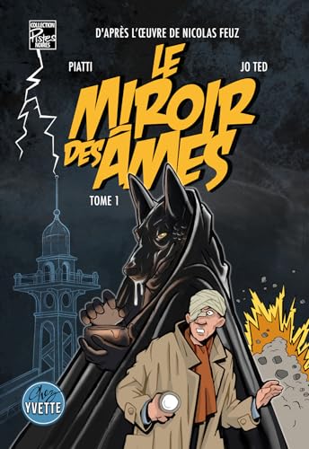 voir fiche du album Le Miroir Des Âmes - Tome 1