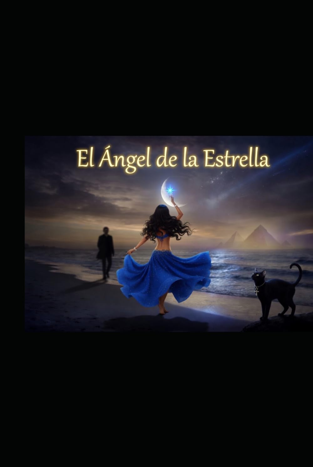 La Estrella del Angel: y el Angel de la Estrella