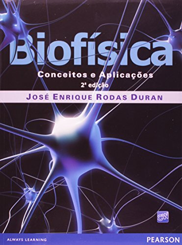 Biofísica: Conceitos e aplicações