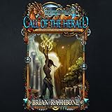 Call of the Herald: The Dawning of Power Trilogy, Book 1