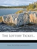 vip tickets paul panzer  The Lottery Ticket...