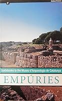 Empuries - Guidebooks to the Museu d'Arquelogia de Catalunya 849555903X Book Cover