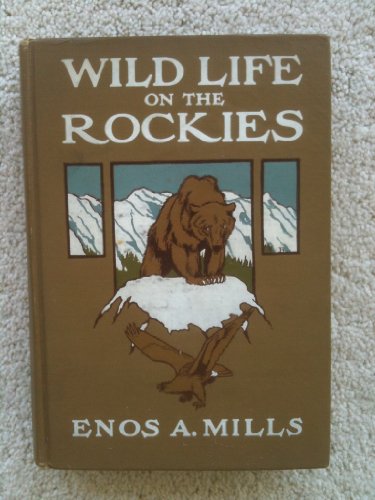 Wild Life on the Rockies B000UDVEU2 Book Cover