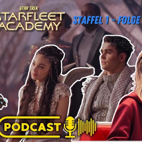 GZSZ im Weltraum? Starfleet Academy S01E07 im Check &ndash; Trek Kontinuum