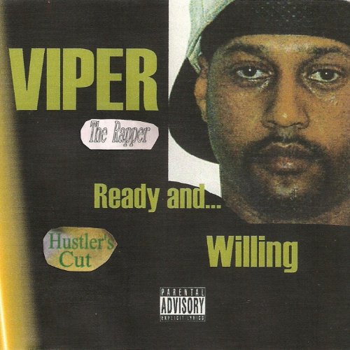 Ready and Willing (Hustler's Cut) [Explicit] von Viper The Rapper bei ...