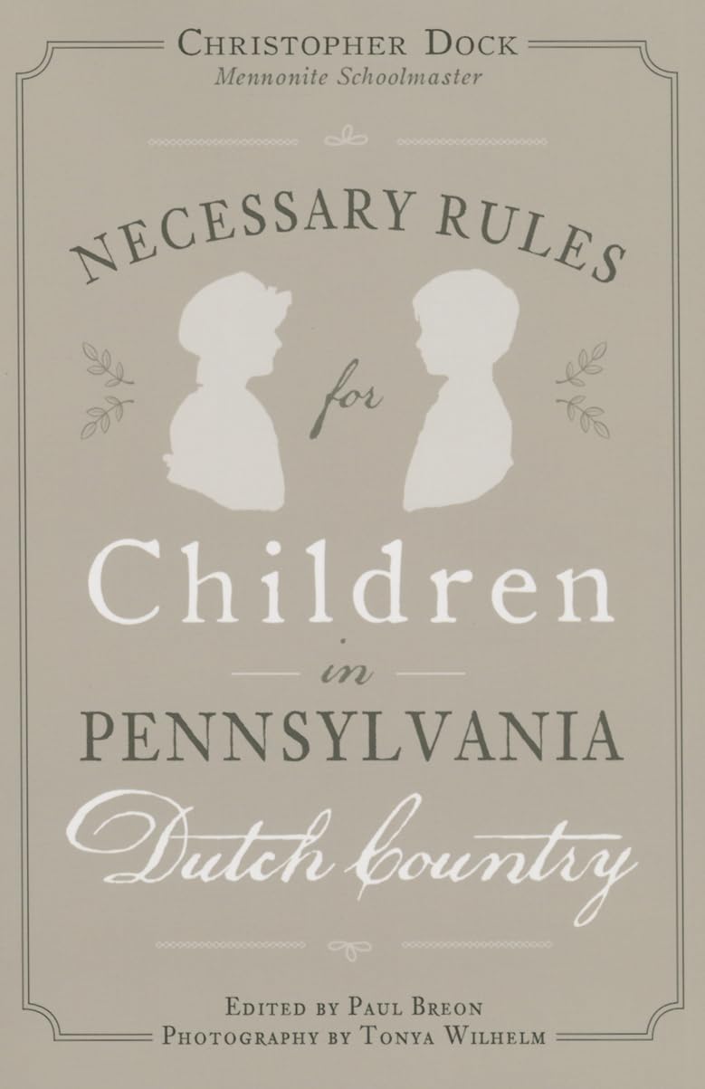 Necessary Rules for Children in Pennsylvania Dutch Country