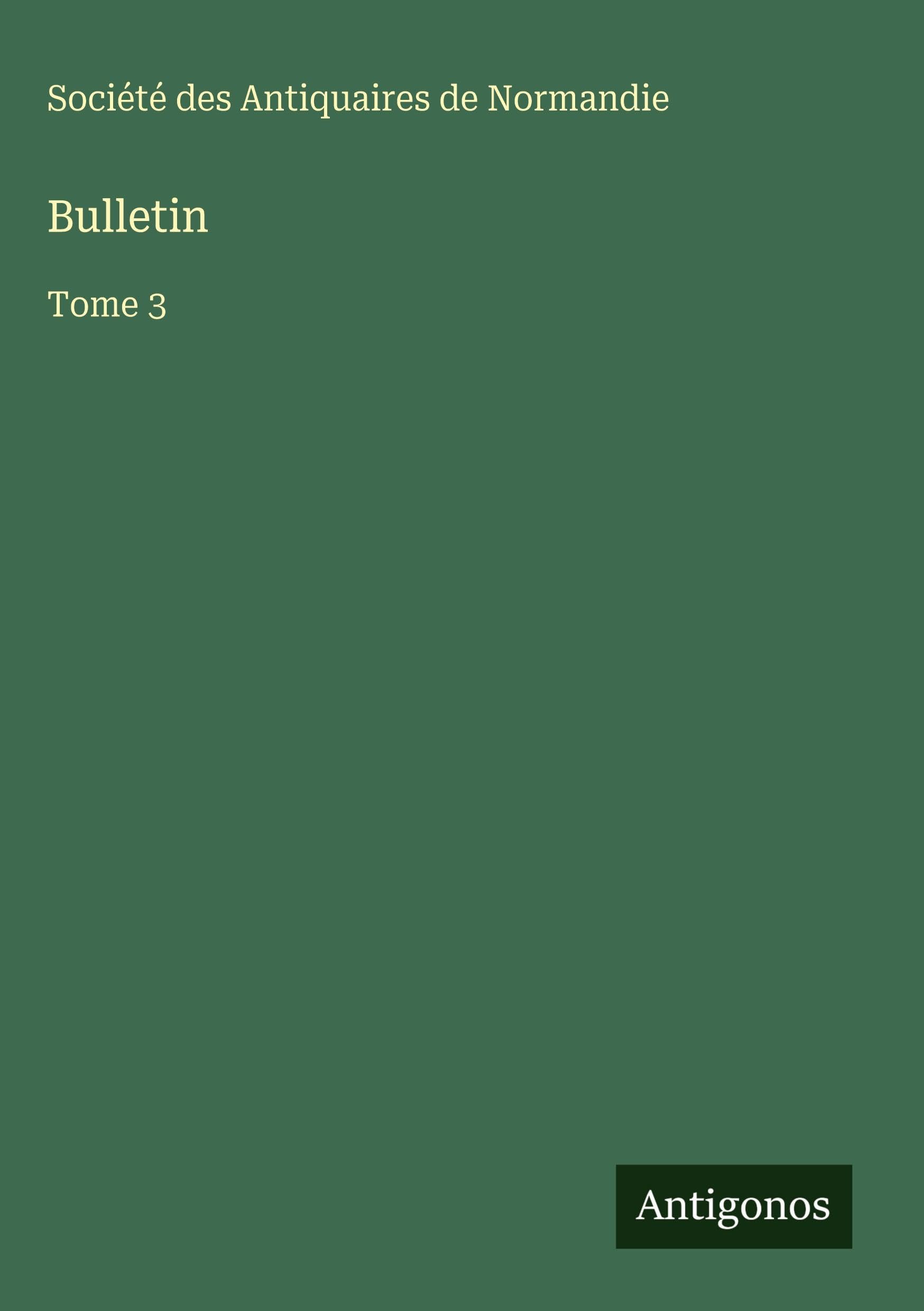 Bulletin: Tome 3